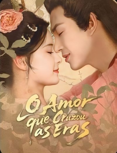 Capa da minisserie O Amor que Cruzou as Eras