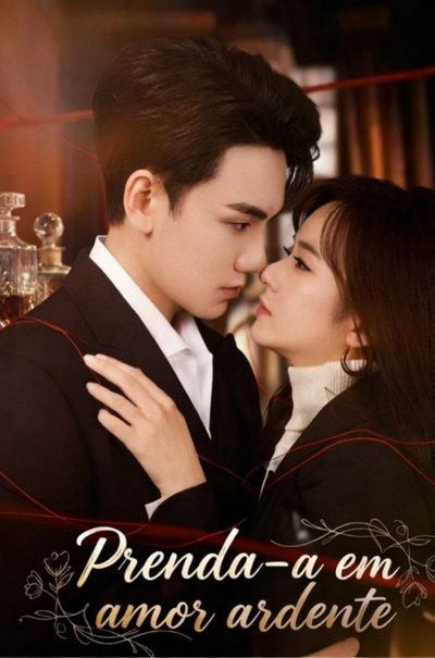 Capa da minisserie Prenda-a em Amor Ardente
