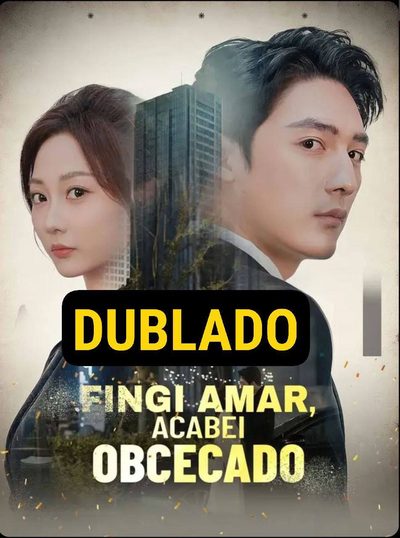 Capa da minisserie Fingi Amar , Acabei Obcecado