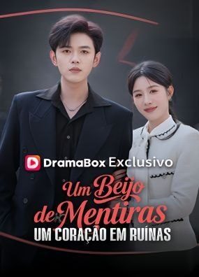 Capa da minisserie Um Beijo de Mentiras, Um Coração em Ruínas