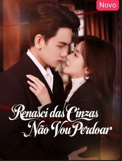 Capa da minisserie Renasci das Cinzas Não Vou Perdoar
