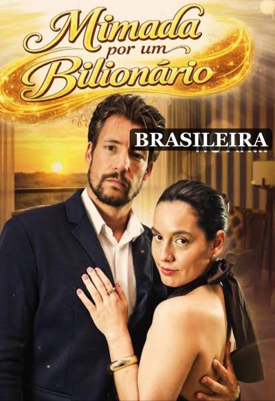 Capa da minisserie Mimada por Um Bilionário