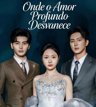 Capa da minisserie Onde o Amor Profundo Desvanece