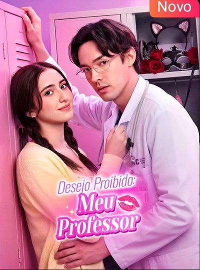 Capa da minisserie Desejo Proibido Pelo Meu Professor