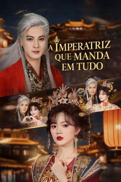 Capa da minisserie A Imperatriz que Manda em Tudo
