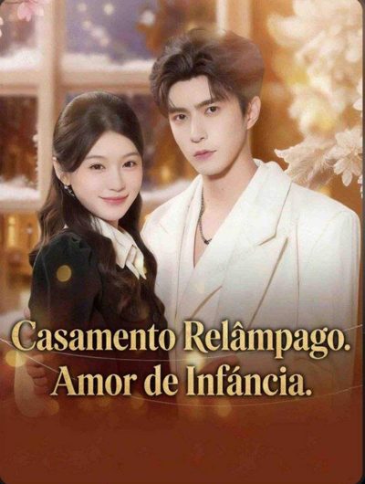 Capa da minisserie Casamento Relâmpago: Amor de Infância