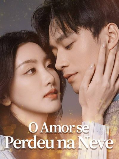 Capa da minisserie O Amor Se Perdeu na Neve