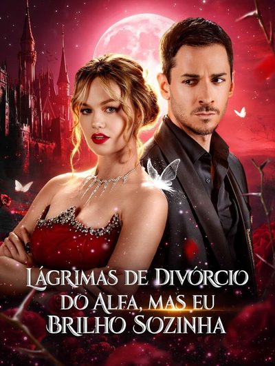 Capa da minisserie Lágrimas de Divórcio do Alfa, Mas Eu Brilho Sozinha