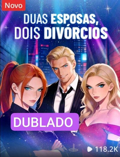 Capa da minisserie Duas Esposas, Dois Divórcios