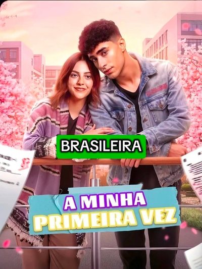Capa da minisserie A Minha Primeira Vez (brasileira)