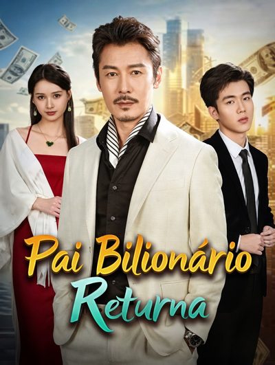 Capa da minisserie Pai Bilionário Retorna