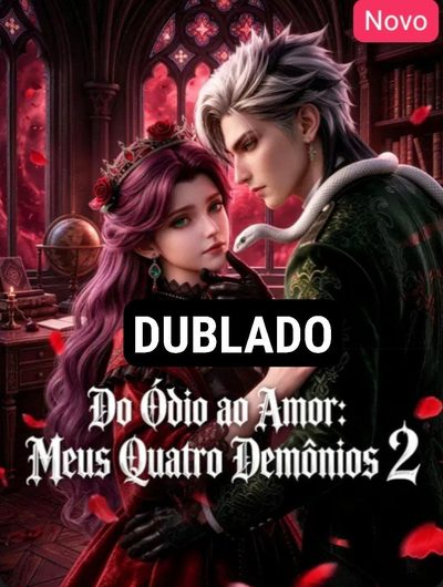 Capa da minisserie Do Ódio ao Amor: Meus Quatro Demônios 2
