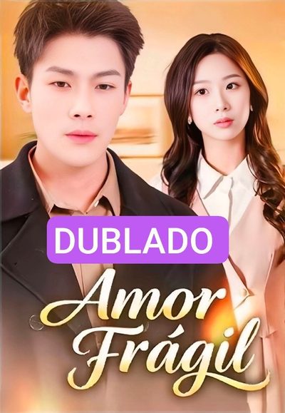 Capa da minisserie Amor Frágil