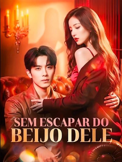 Capa da minisserie Sem Escapar do Beijo Dele