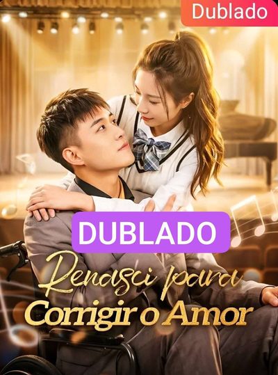 Capa da minisserie Renasci para Corrigir o Amor