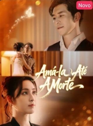 Capa da minisserie Amá-la Até a Morte