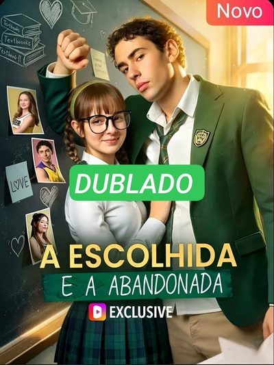 Capa da minisserie A Escolhida e a Abandonada