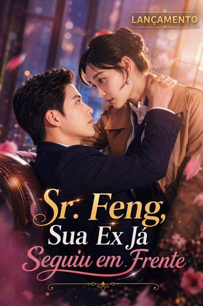 Capa da minisserie Sr. Feng, Sua Ex Já Seguiu em Frente