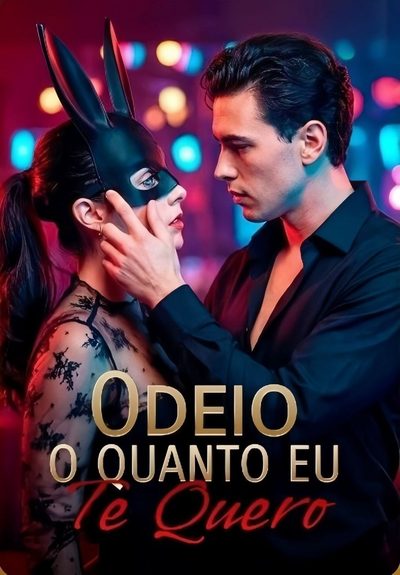 Capa da minisserie Odeio o Quanto Eu Te Quero