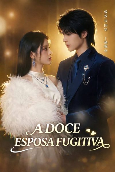 Capa da minisserie A Doce Esposa Fugitiva