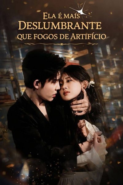 Capa da minisserie Ela É Mais Deslumbrante que Fogos de Artifício