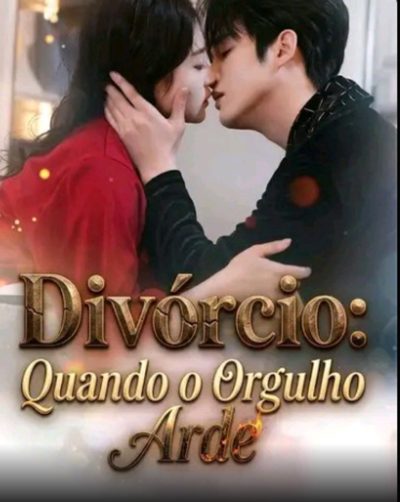 Capa da minisserie Divórcio Quando o Orgulho Arde