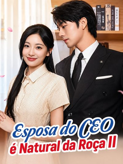 Capa da minisserie Esposa do Ceo É Natural da Roça Ii