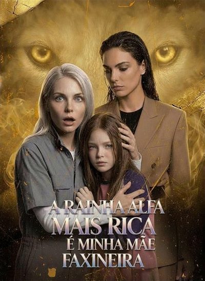 Capa da minisserie A Rainha Alfa Mais Rica É Minha Mãe Faxineira