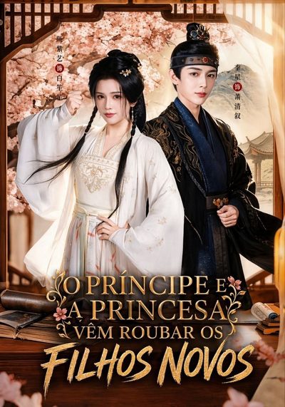 Capa da minisserie O Príncipe e a Princesa Vêm Roubar os Filhos Novos