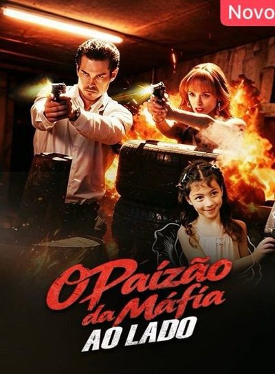 Capa da minisserie O Paizão da Máfia ao Lado