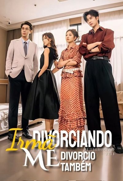Capa da minisserie Irmã Divorciando, Me Divorcio Também