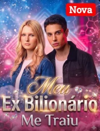Capa da minisserie Meu Ex Bilionário Me Traiu