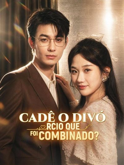 Capa da minisserie Cadê o Divórcio que Foi Combinado?