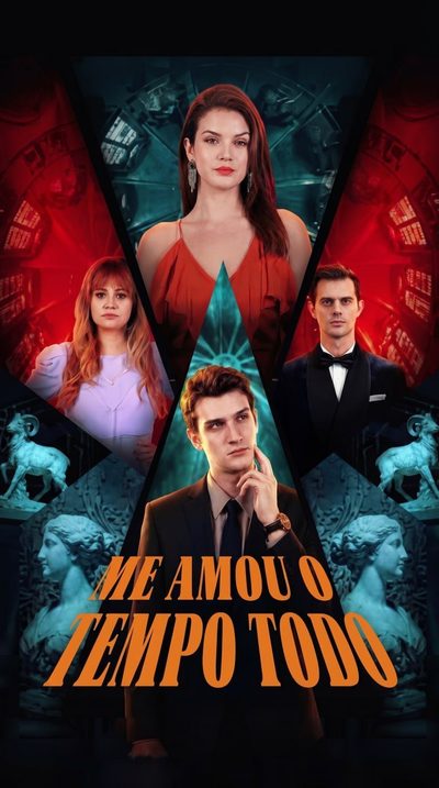 Capa da minisserie Me Amou o Tempo Todo