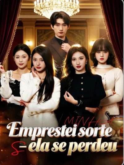 Capa da minisserie Emprestei Minha Sorte, e Ela Se Perdeu