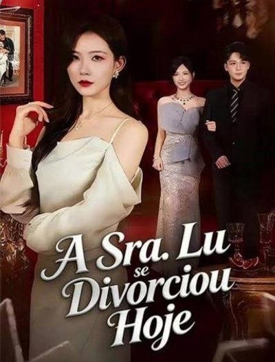 Capa da minisserie A Sra. Lu Se Divorciou Hoje