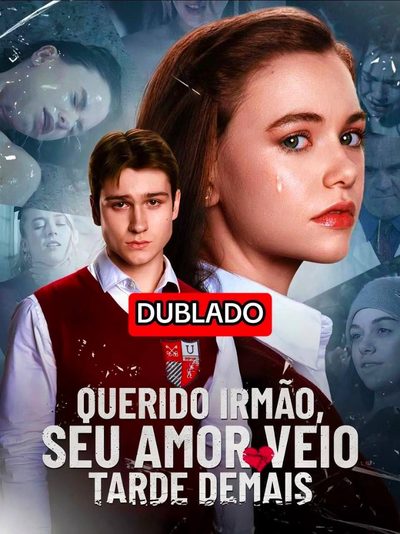 Capa da minisserie Querido Irmão Seu Amor Veio Tarde Demais