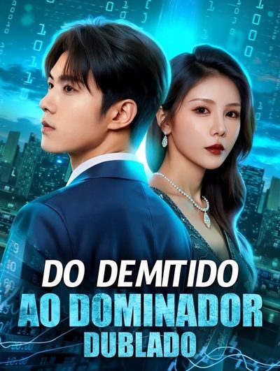 Capa da minisserie Do Demitido ao Dominador