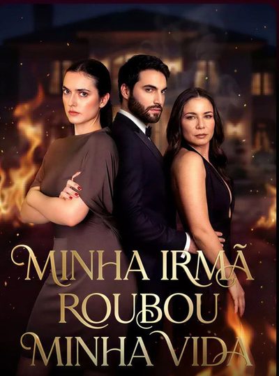 Capa da minisserie Minha Irmã Roubou Minha Vida