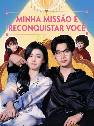 Capa da minisserie Minha Missão É Reconquistar Você
