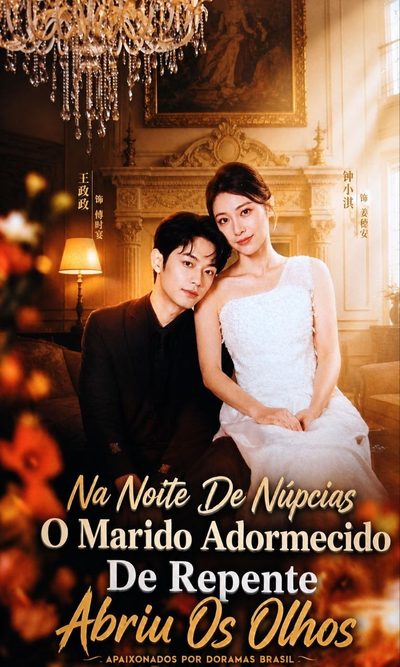 Capa da minisserie Noite de Núpcias o Marido Adormecido de Repente Abriu os Olhos