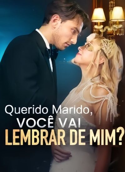 Capa da minisserie Querido Marido, Você Vai Lembrar de Mim?