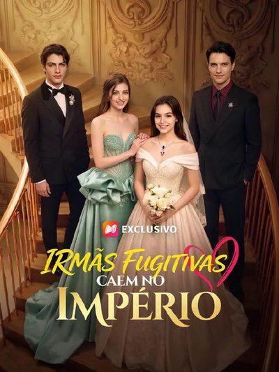 Capa da minisserie Irmãs Fugitivas Caem no Império
