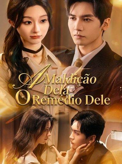 Capa da minisserie A Maldição Dela, o Remédio Dele