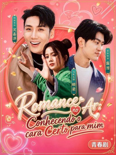 Capa da minisserie Romance no Ar: Conhecendo o Cara Certo para Mim