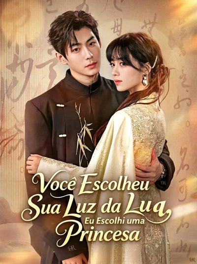 Capa da minisserie Você Escolheu Sua Luz da Lua Eu Escolhi Um Princesa
