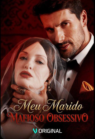 Capa da minisserie Meu Marido Mafioso Obsessivo