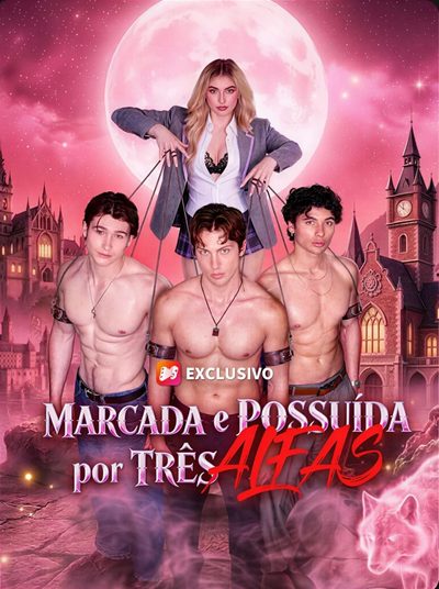Capa da minisserie Marcada e Possuída por Três Alfas