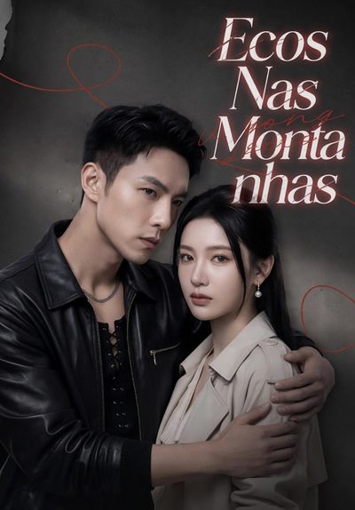 Capa da minisserie Minha Vida Entregue em Vão às Montanhas e à Lua