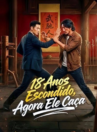 Capa da minisserie 18 Anos Escondido, Agora Ele Caça